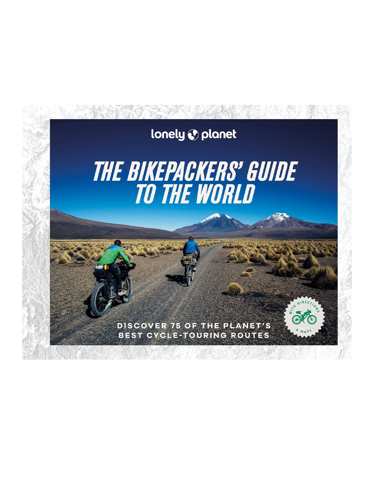 The Bikepackers guide to the World