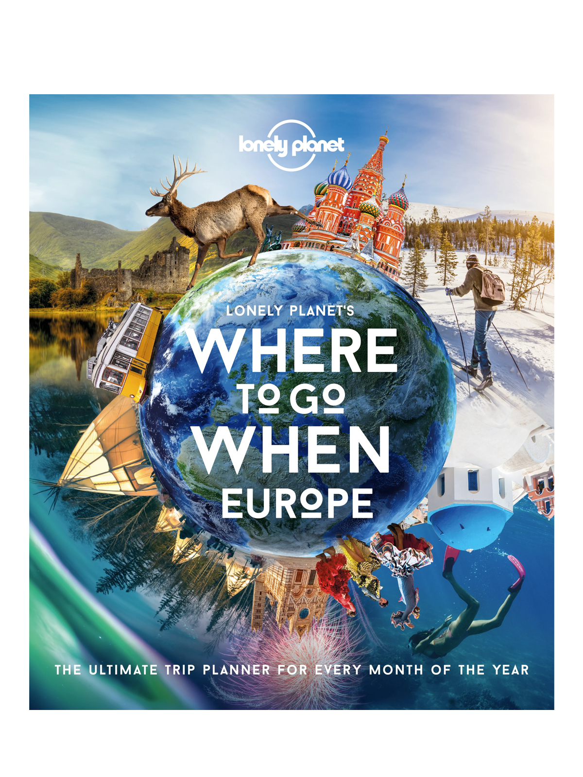 Lonely Planet's Where To Go When Europe