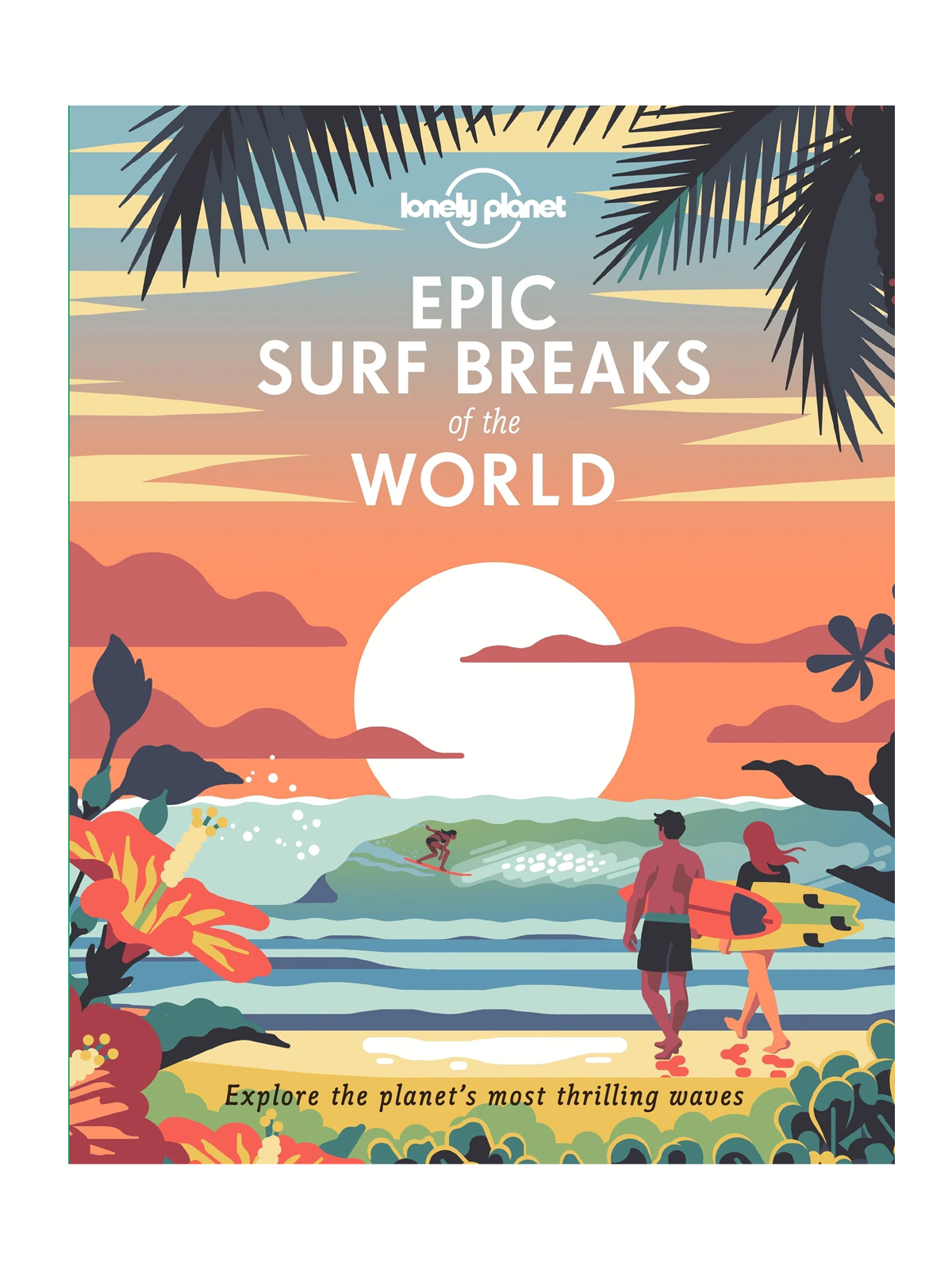 Epic Surf Breaks of the World