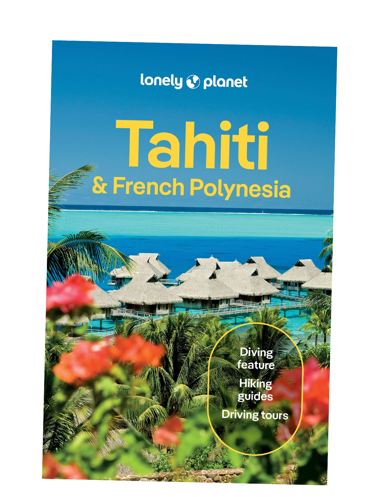 Tahiti & French Polynesia Lonely Planet