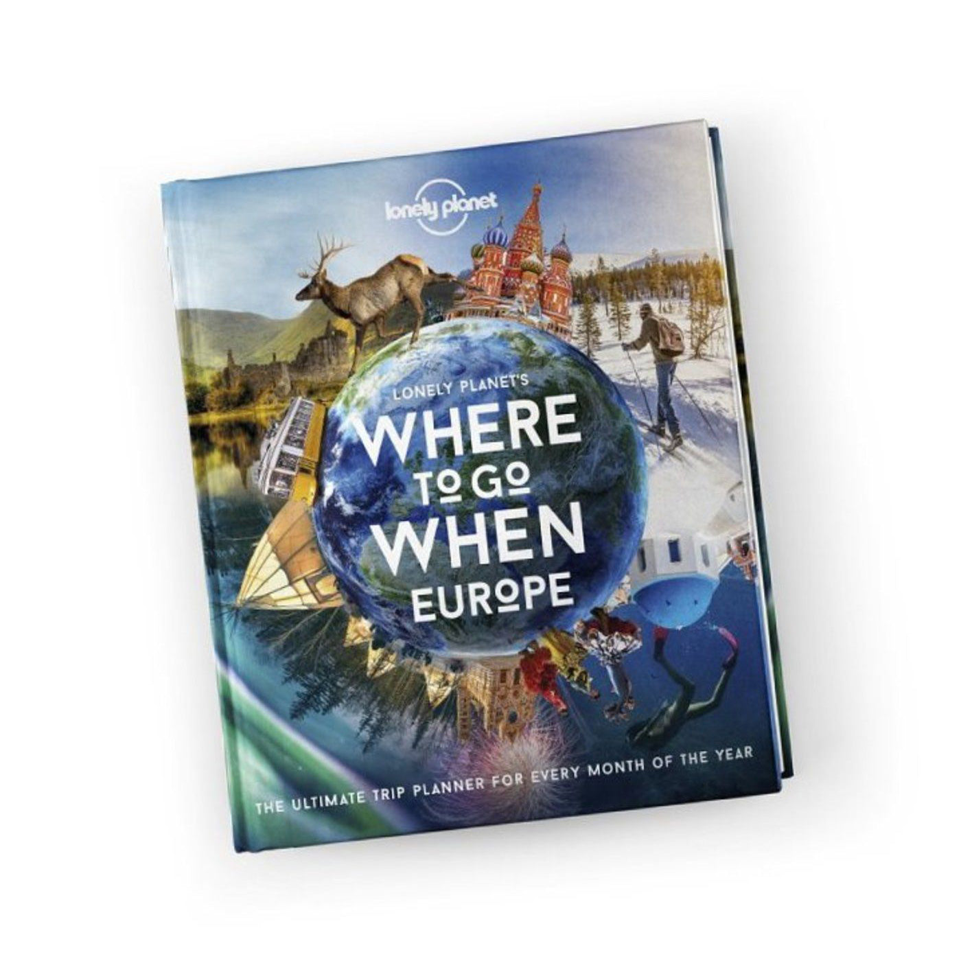 Lonely Planet's Where To Go When Europe