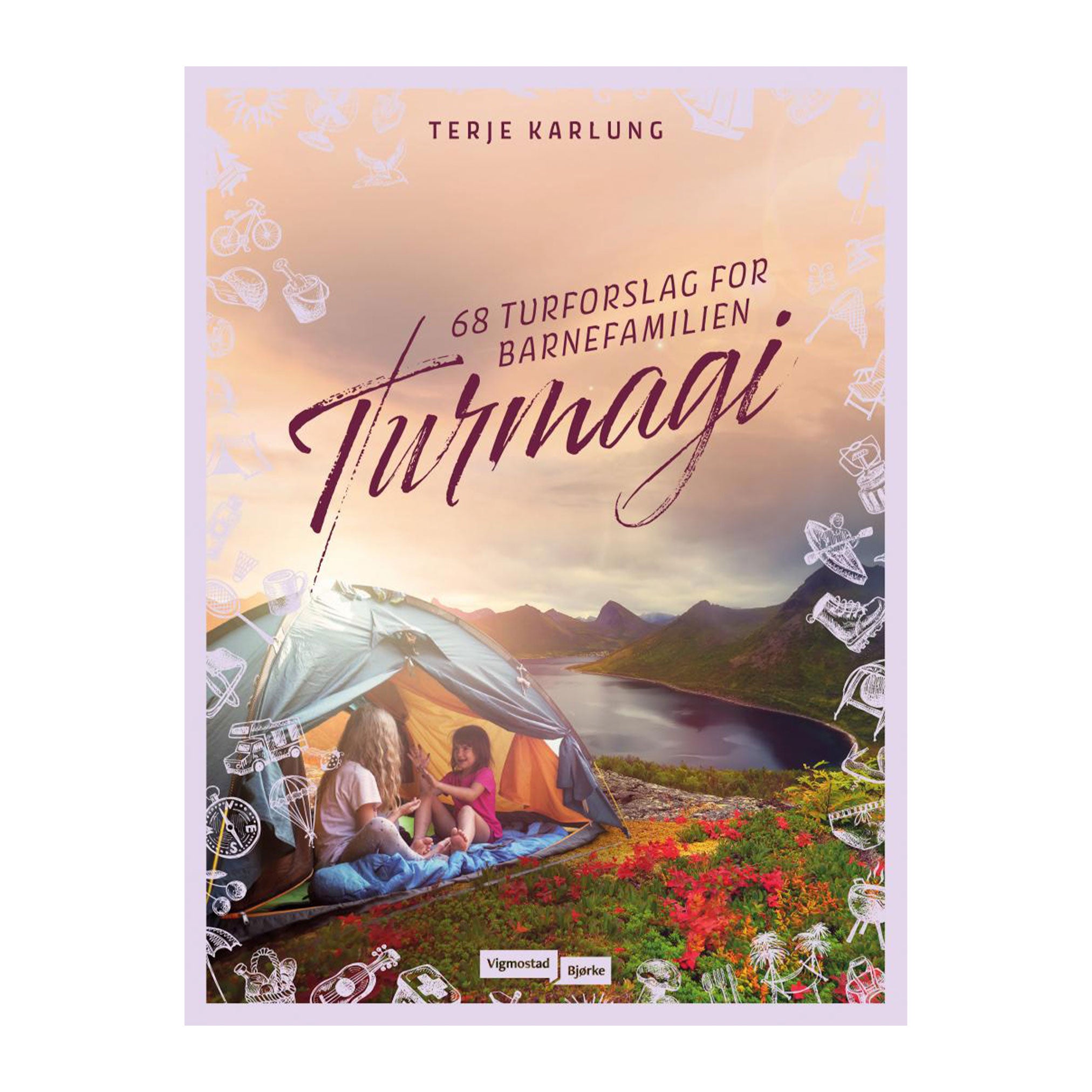 Turmagi - 68 turforslag for barnefamilien