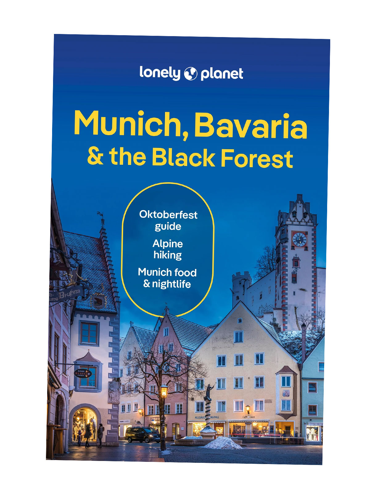 Munich, Bavaria & the Black Forest Lonely Planet
